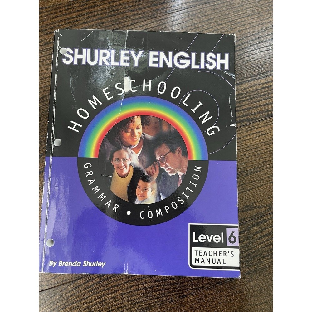 Shurley English Homeschooling Grammar & Composition Level 6 Teacher's Manual